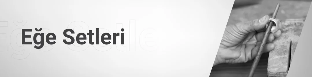 Eğe Setleri Eğe Setleri
