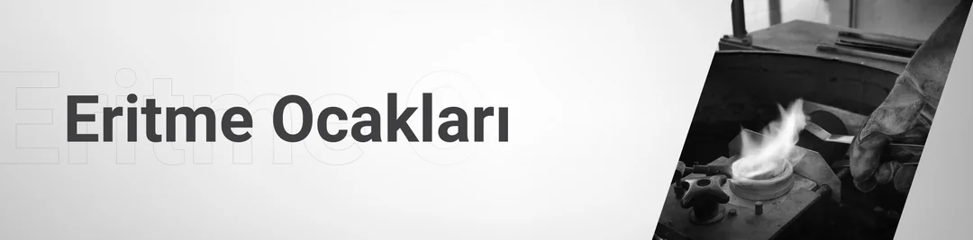 Eritme Ocakları