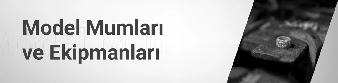 Model Mumları ve Ekipmanları Model Mumları ve Ekipmanları
