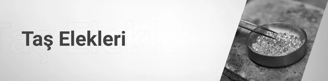 Taş Elekler Taş Elekler