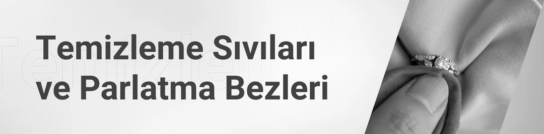 Temizleme Sıvıları ve Parlatma Bezleri Temizleme Sıvıları ve Parlatma Bezleri