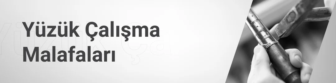 Yüzük Çalışma Malafaları Yüzük Çalışma Malafaları